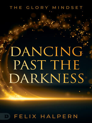 cover image of Dancing Past the Darkness